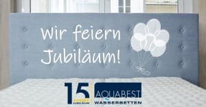 aquabest wasserbetten christian lipowski 15 jahre jubilaeum FB 1 300x157 - aquabest-wasserbetten-christian-lipowski-15-jahre-jubiläum-FB-1